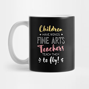 Fine Arts Teacher Gifts - Beautiful Wings Quote Mug